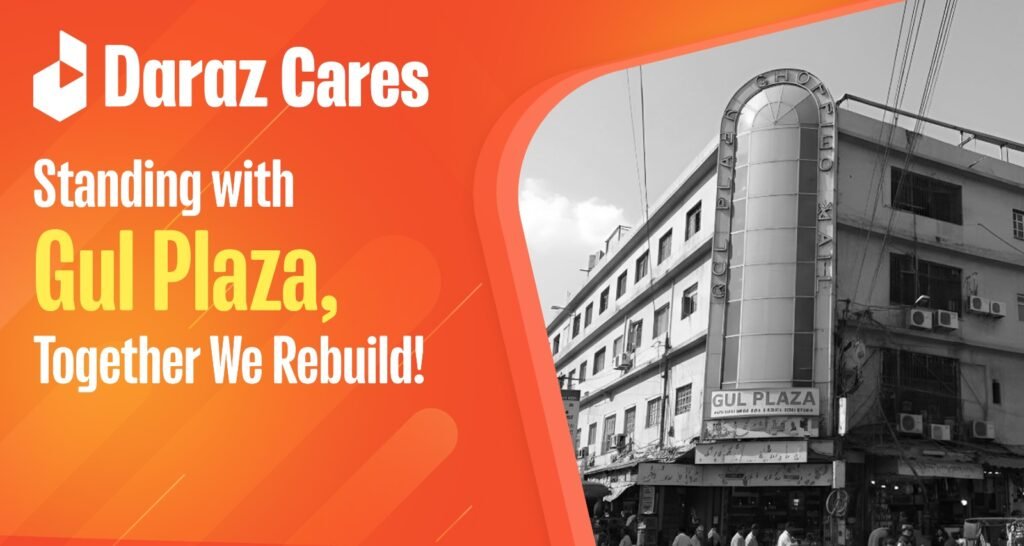 Daraz Pakistan Steps In to Support Sellers Affected by the Gul Plaza Tragedy